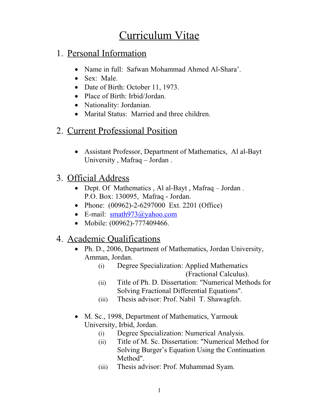 Name in Full: Safwan Mohammad Ahmed Al-Shara