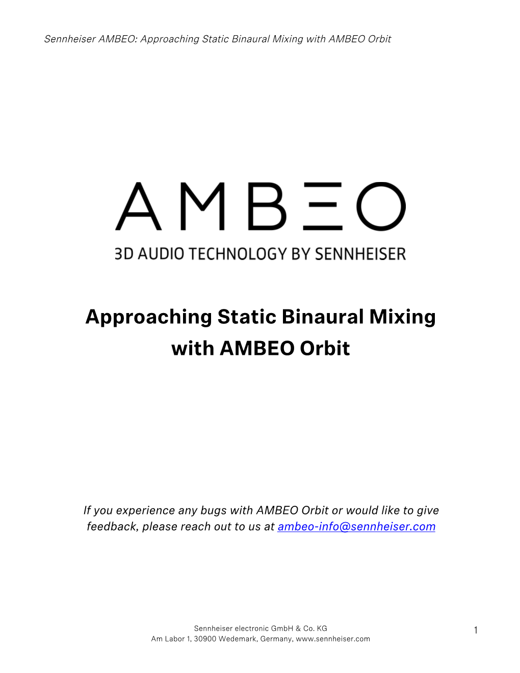 Approaching Static Binaural Mixing with AMBEO Orbit