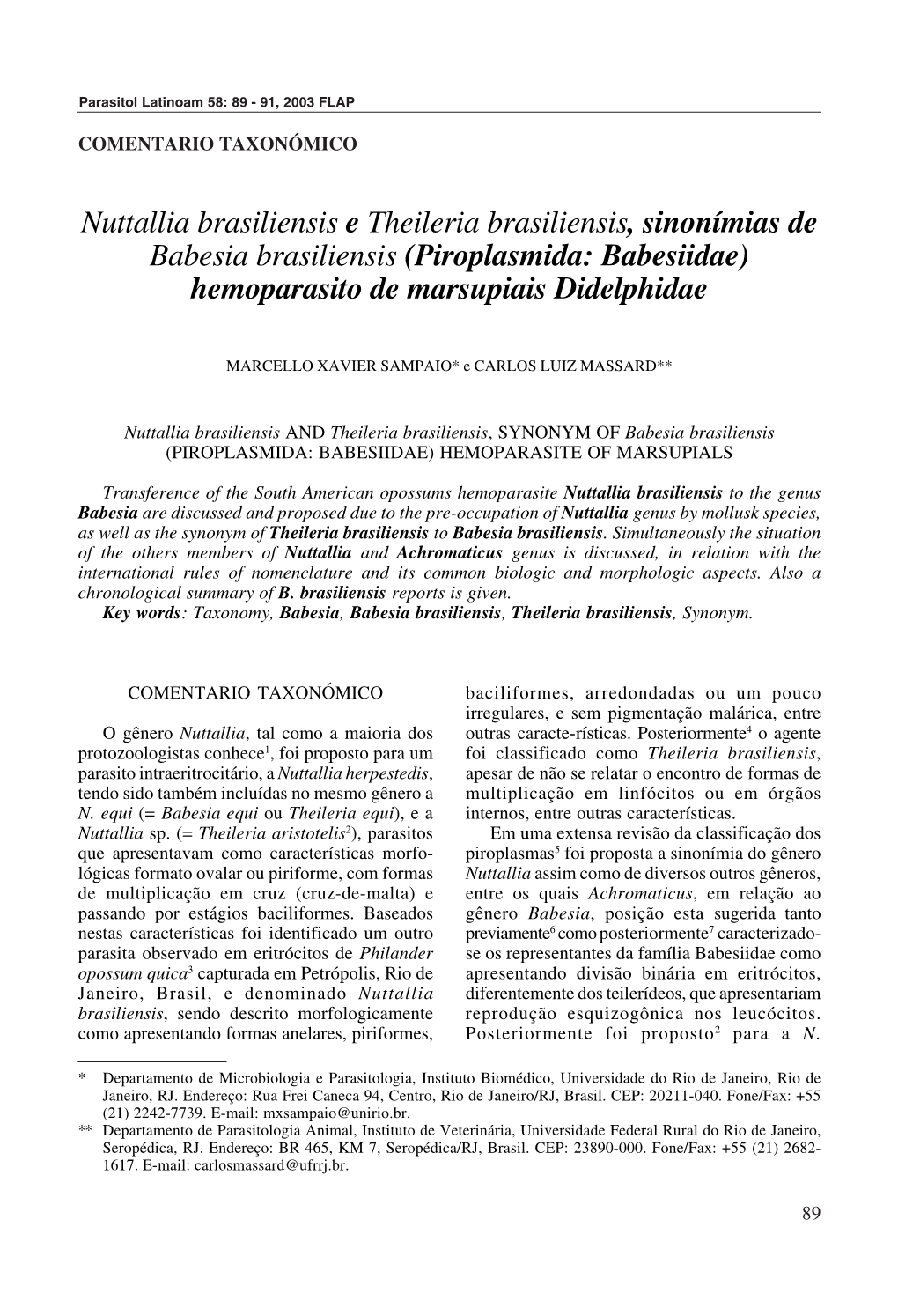 Nuttallia Brasiliensis E Theileria Brasiliensis, Sinonímias De Babesia Brasiliensis (Piroplasmida: Babesiidae) Hemoparasito De Marsupiais Didelphidae