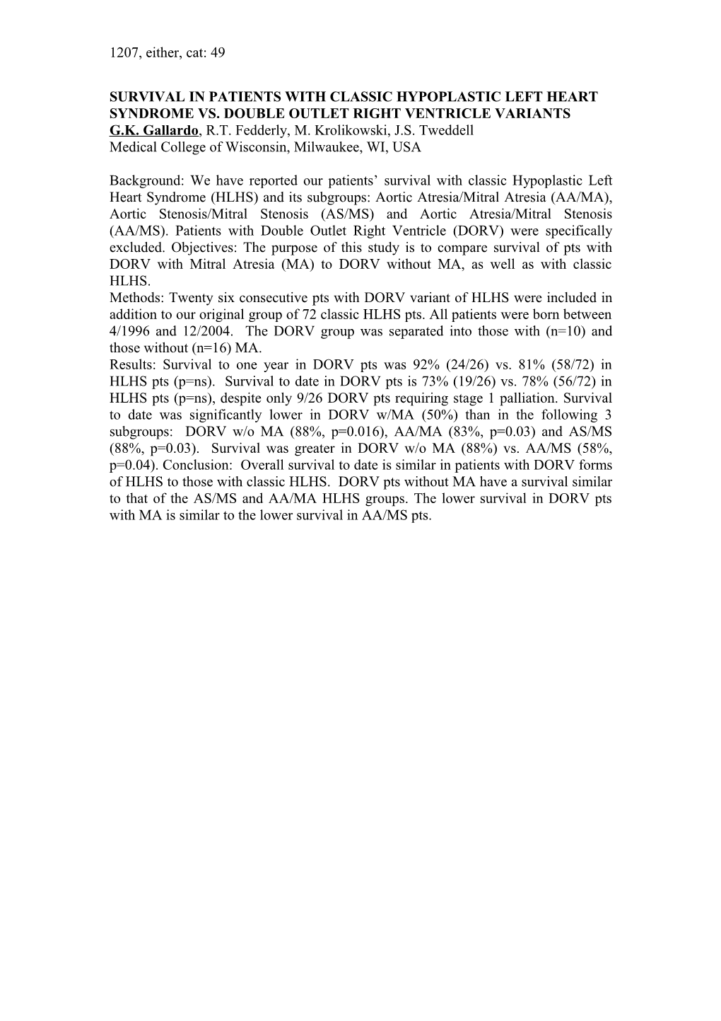 Survival in Patients with Classic Hypoplastic Left Heart Syndrome Vs