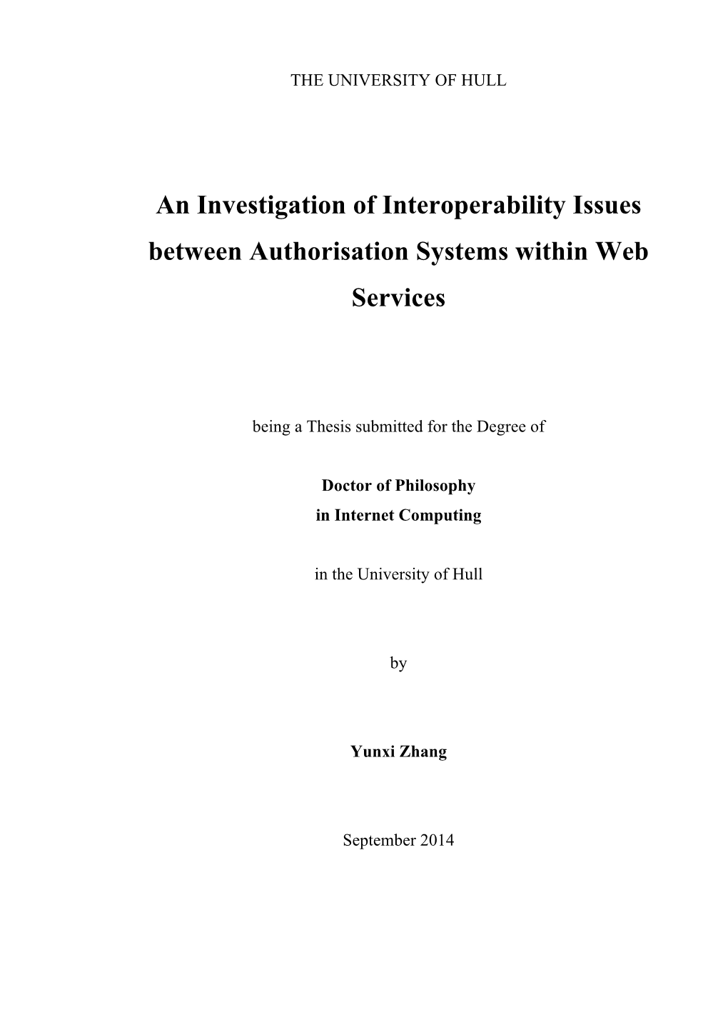 An Investigation of Interoperability Issues Between Authorisation Systems Within Web Services