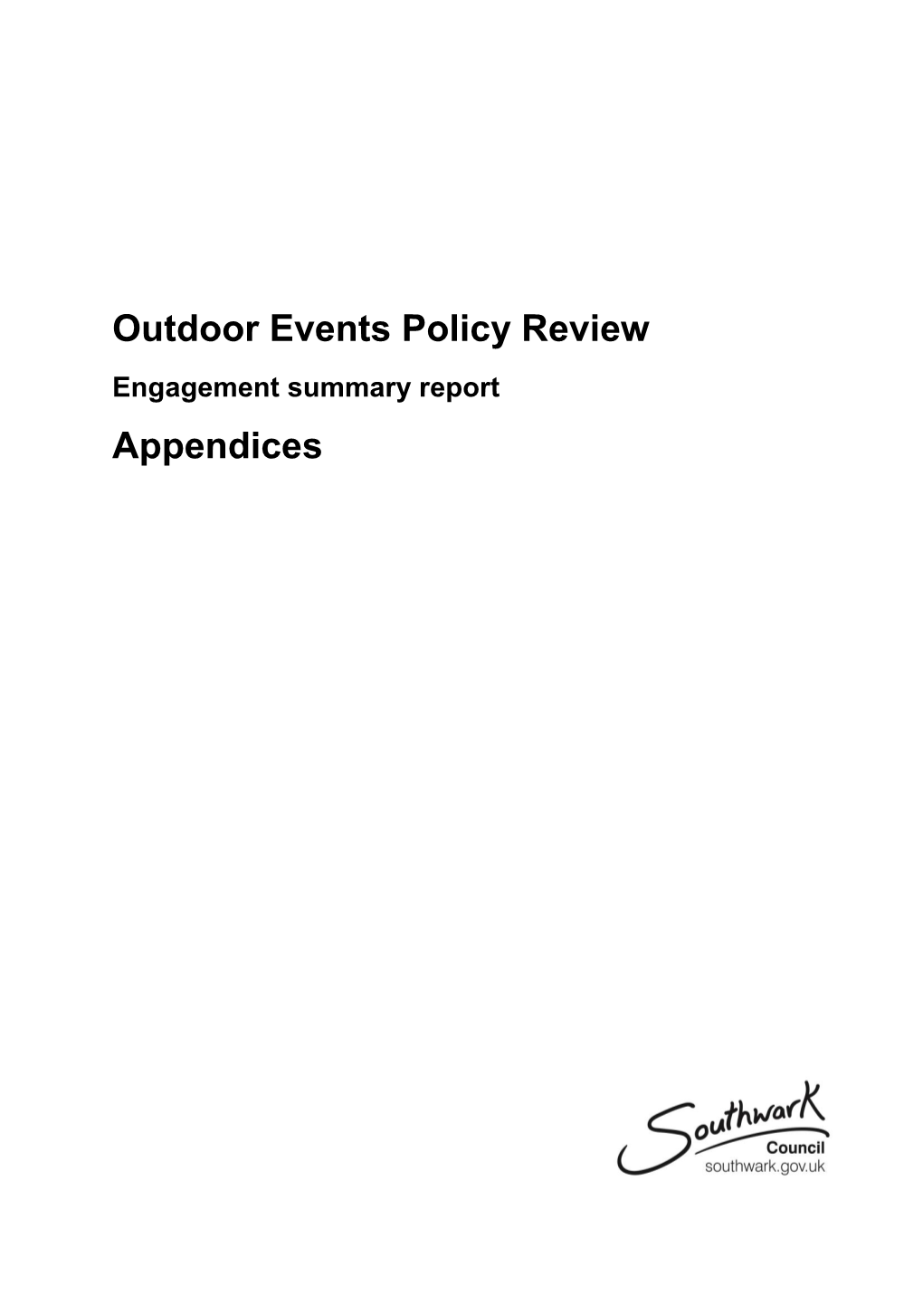 Outdoor Events Policy Review Appendices