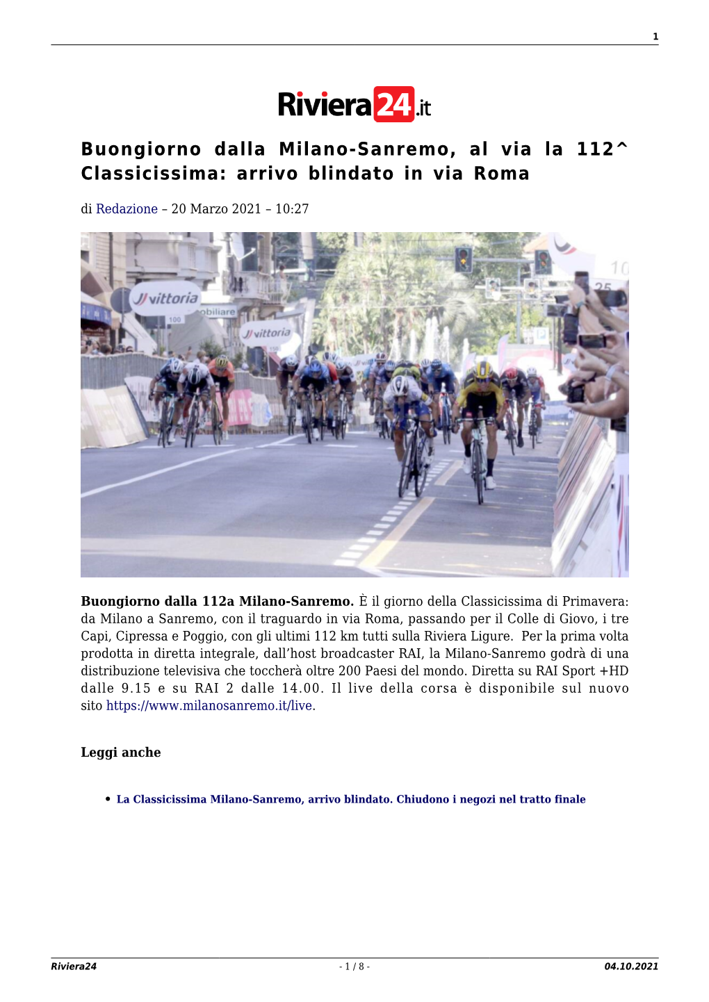 Buongiorno Dalla Milano-Sanremo, Al Via La 112^ Classicissima: Arrivo Blindato in Via Roma