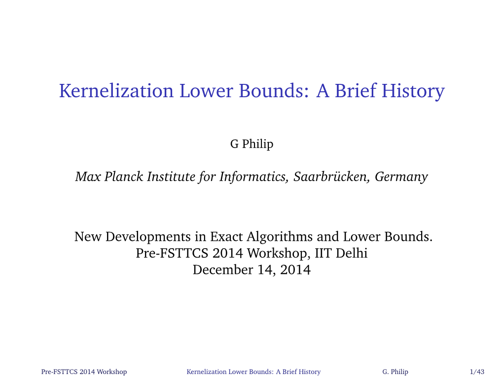 Kernelization Lower Bounds: a Brief History