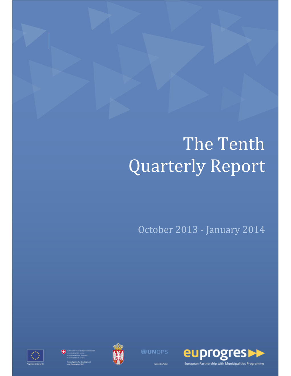 The Tenth Quarterly Report