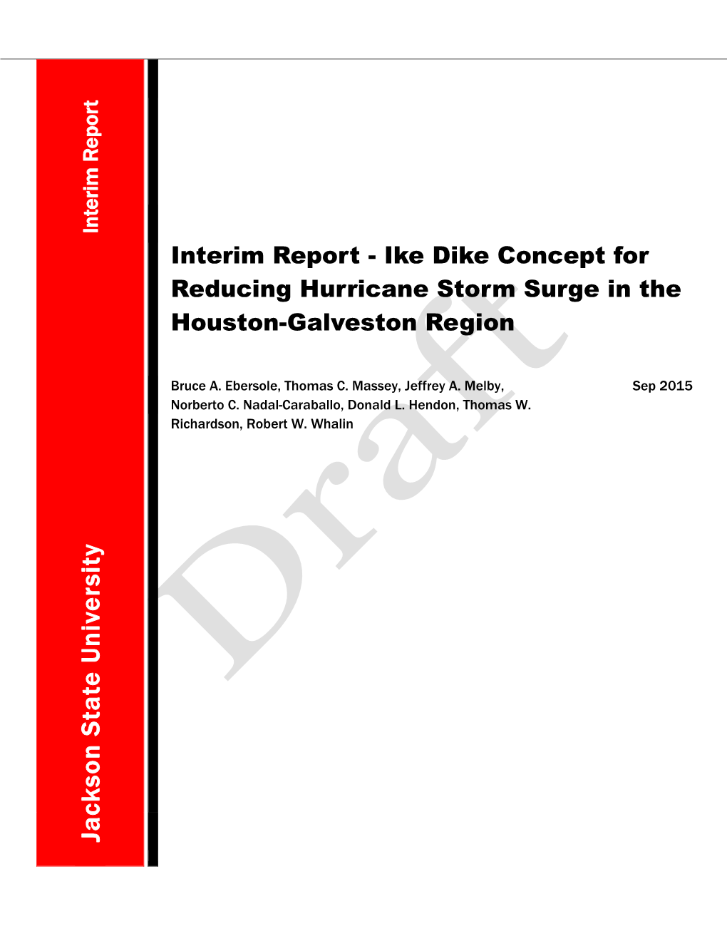 Ike Dike Concept for Reducing Hurricane Storm Surge in the Houston-Galveston Region