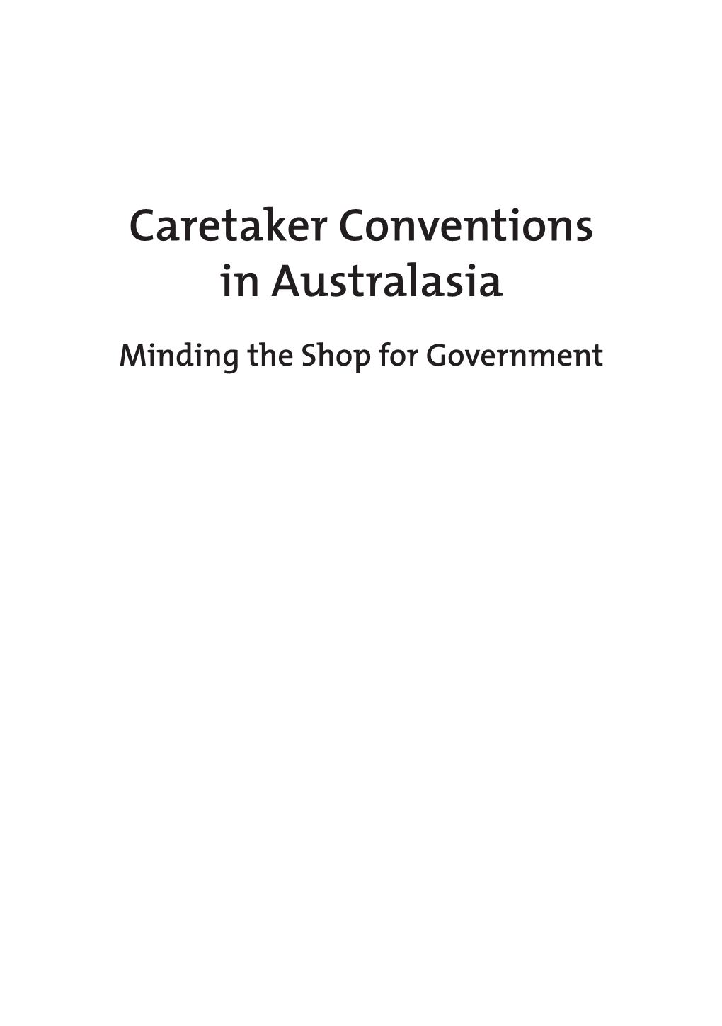 Caretaker Conventions in Australasia