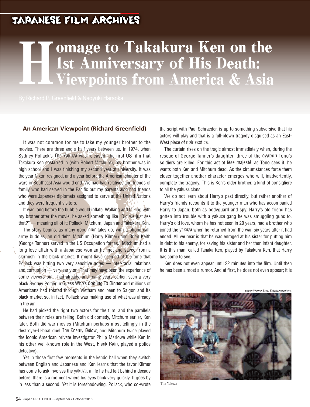 Omage to Takakura Ken on the 1St Anniversary of His Death: Hviewpoints from America & Asia by Richard P