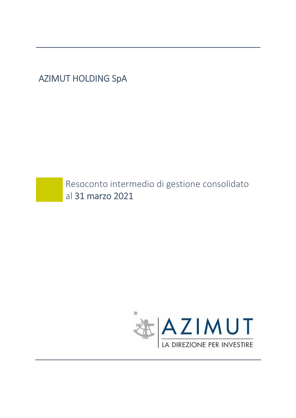 AZIMUT HOLDING Spa Resoconto Intermedio Di