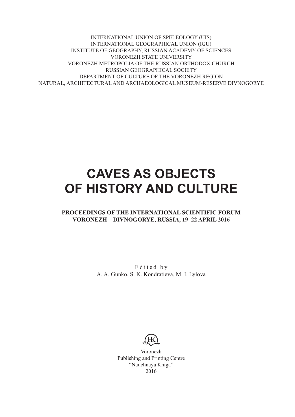 Caves As Objects of History and Culture