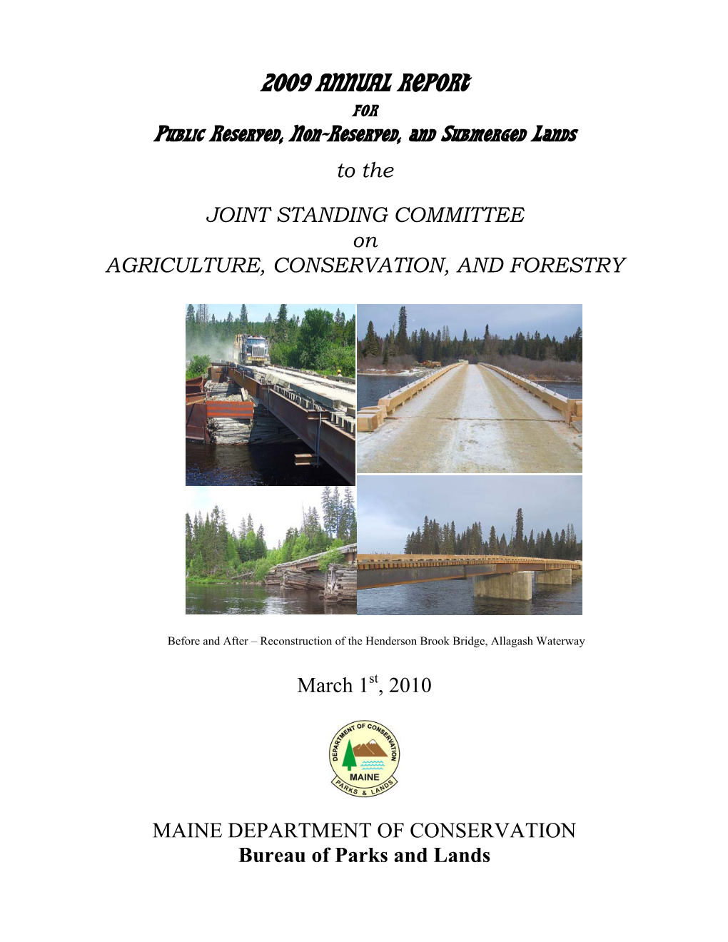 2009 ANNUAL REPORT for Public Reserved, Non-Reserved, and Submerged Lands