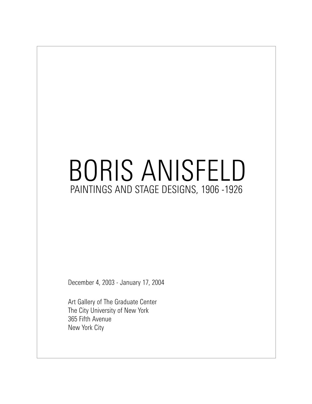 Boris Anisfeld Paintings and Stage Designs, 1906 -1926