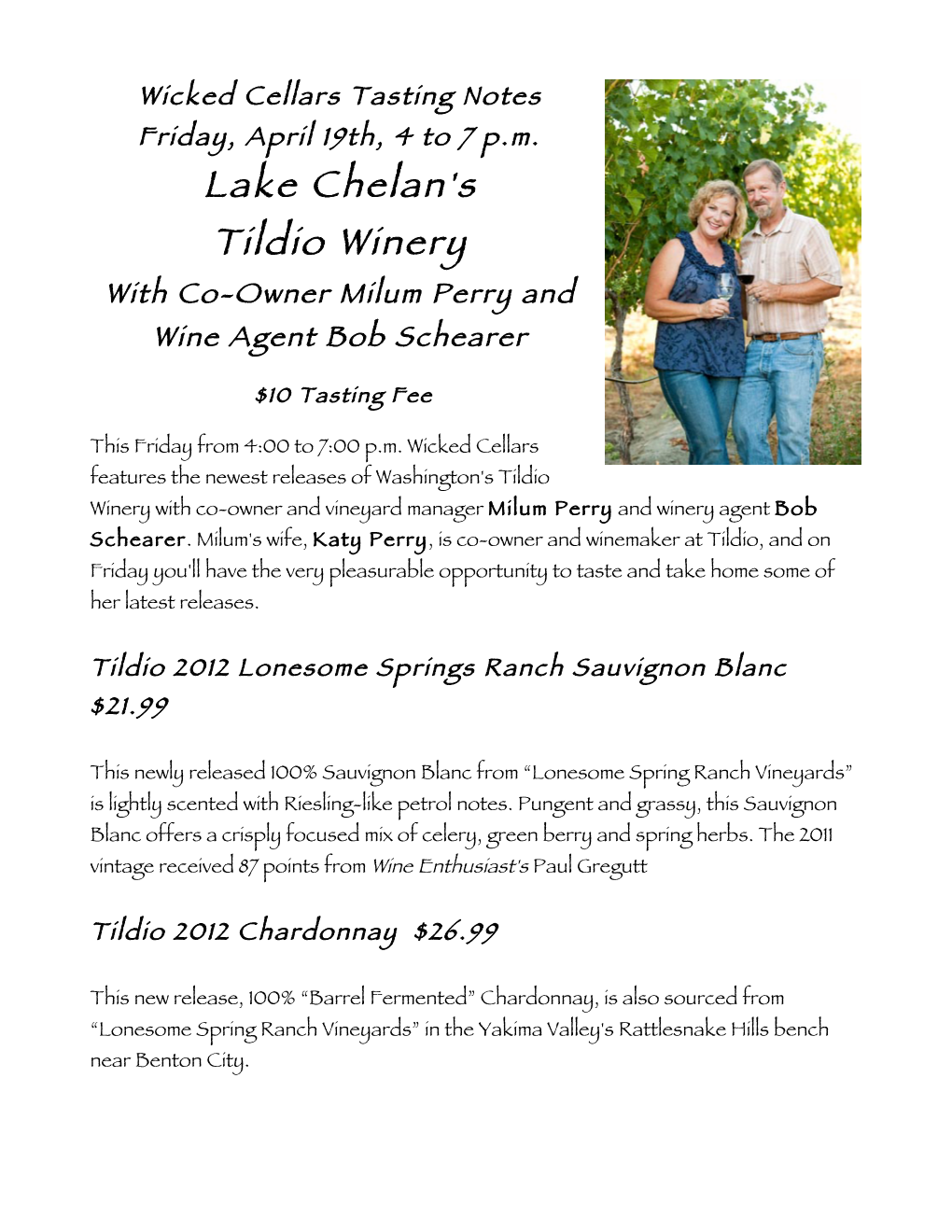 Lake Chelan's Tildio Winery with Co-Owner Milum Perry and Wine Agent Bob Schearer