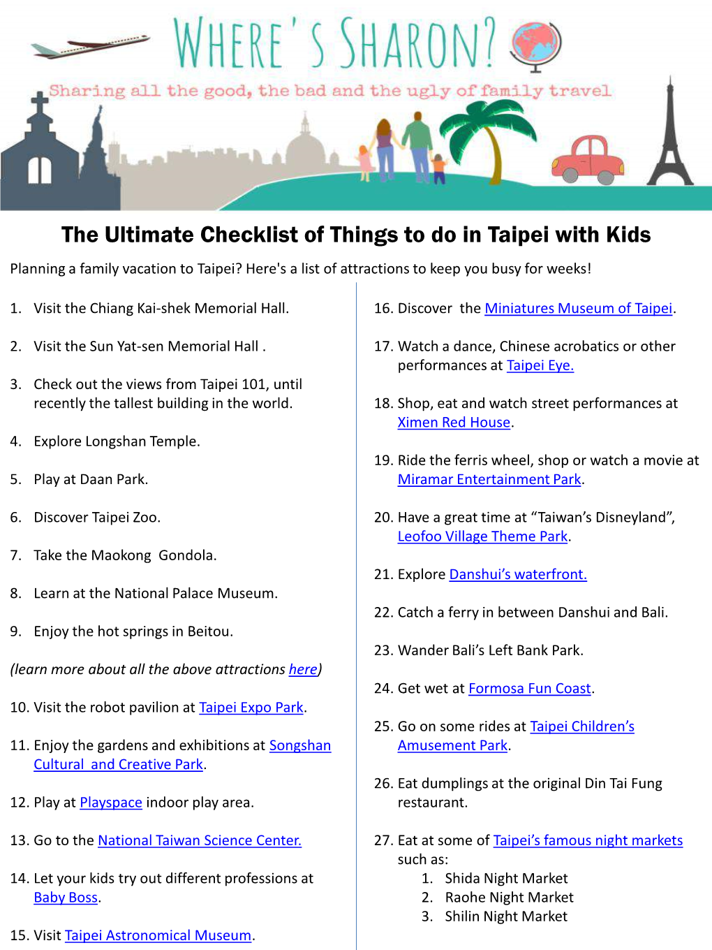 The Ultimate Checklist of Things to Do in Taipei with Kids Planning a Family Vacation to Taipei? Here's a List of Attractions to Keep You Busy for Weeks!