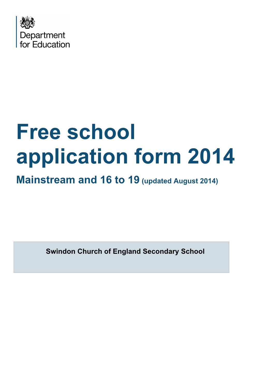 Free School Application Form 2014 Mainstream and 16 to 19 (Updated August 2014)