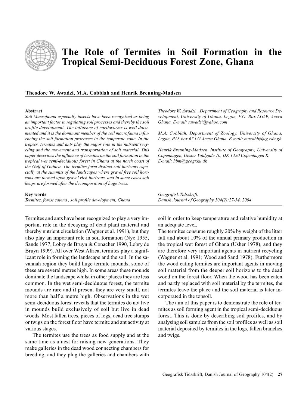 The Role of Termites in Soil Formation in the Tropical Semi-Deciduous Forest Zone, Ghana