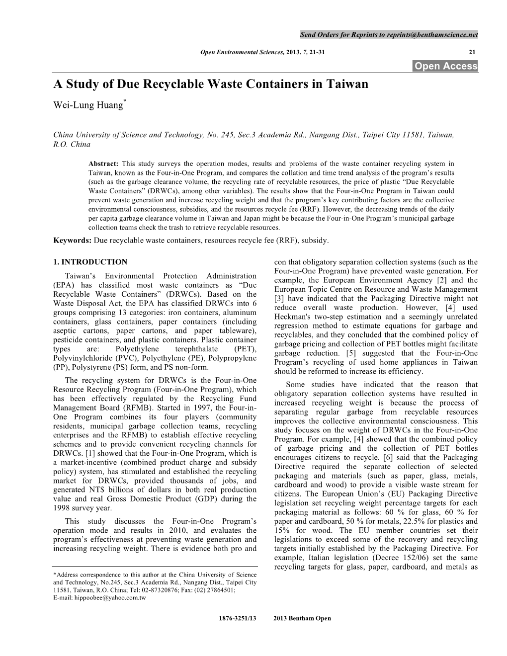 A Study of Due Recyclable Waste Containers in Taiwan Wei-Lung Huang*