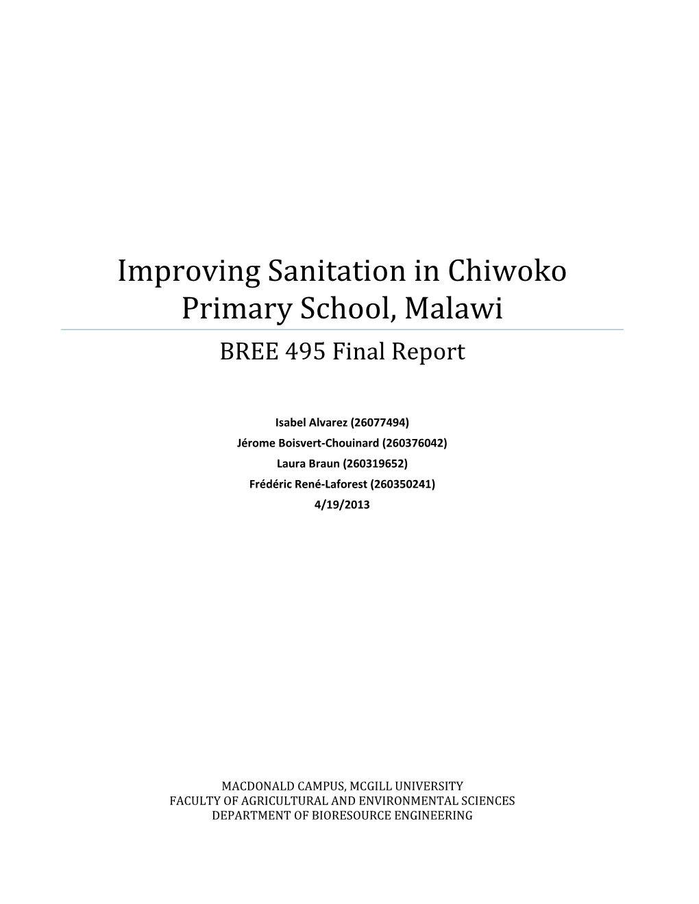 Improving Sanitation in Chiwoko Primary School, Malawi BREE 495 Final Report