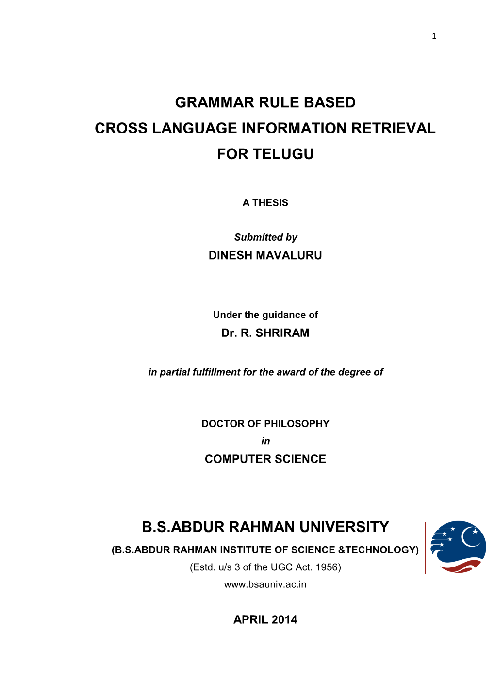 Grammar Rule Based Cross Language Information Retrieval for Telugu