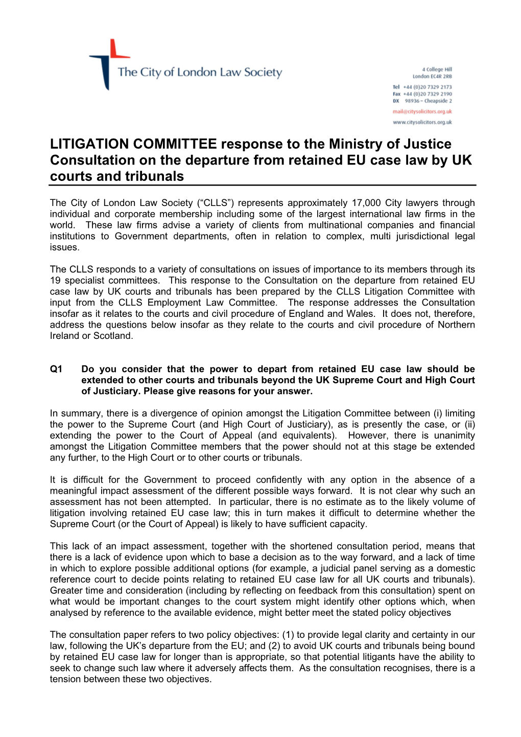 LITIGATION COMMITTEE Response to the Ministry of Justice Consultation on the Departure from Retained EU Case Law by UK Courts and Tribunals