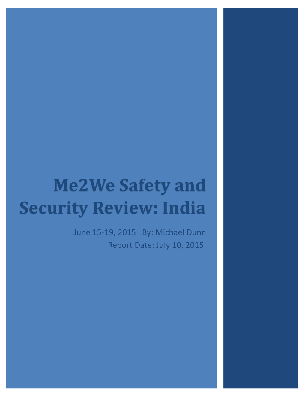 Me2we Safety and Security Review: India