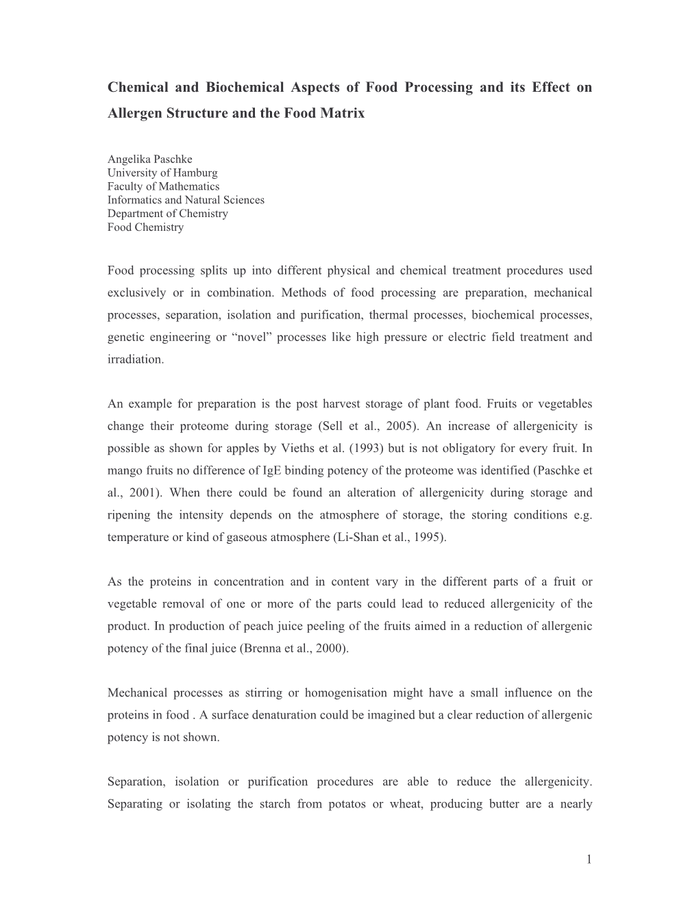 Chemical and Biochemical Aspects of Food Processing and Its Effect on Allergen Structure and the Food Matrix