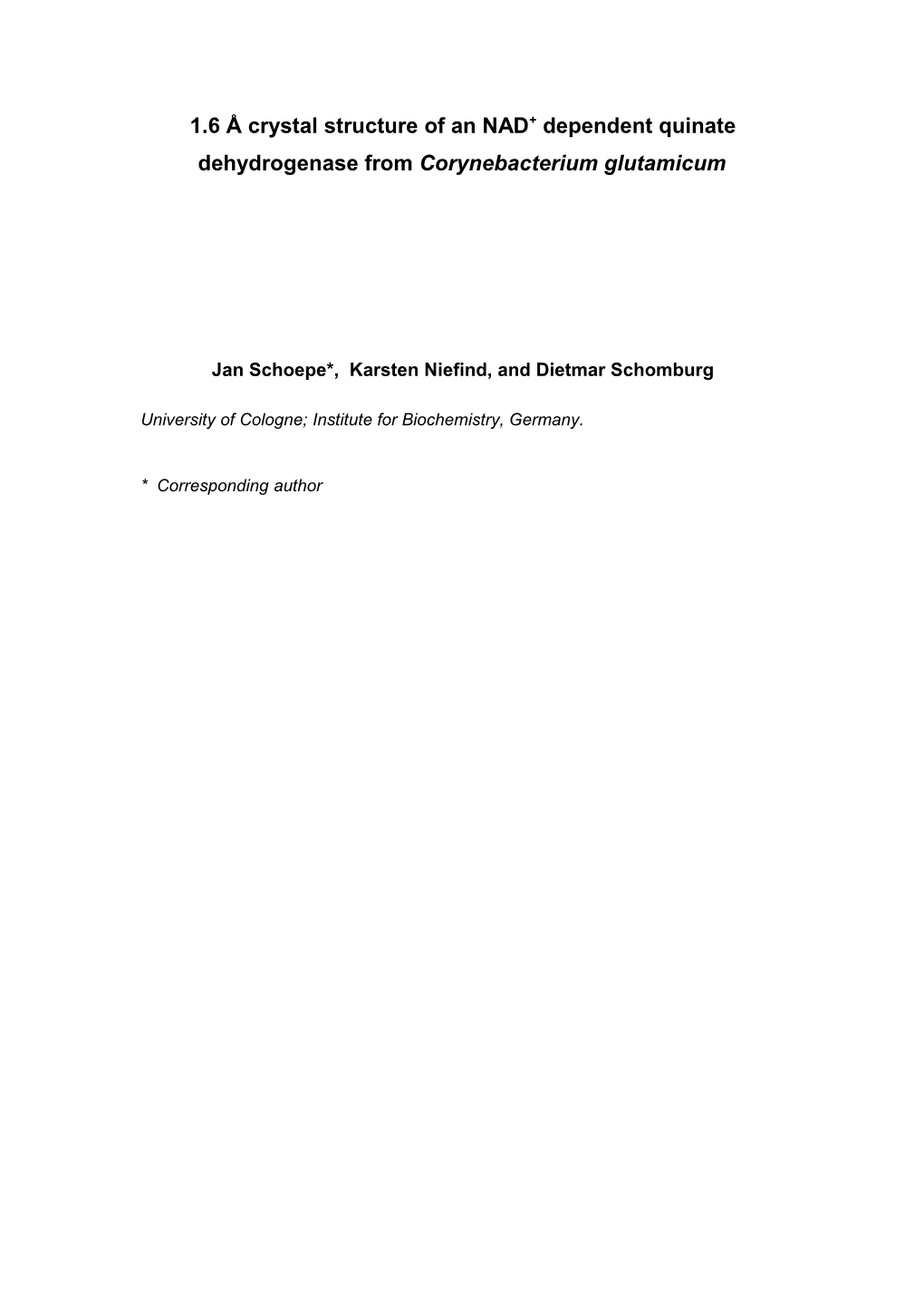 1.6 Å Crystal Structure of an NAD+ Dependent Quinate Dehydrogenase from Corynebacterium Glutamicum