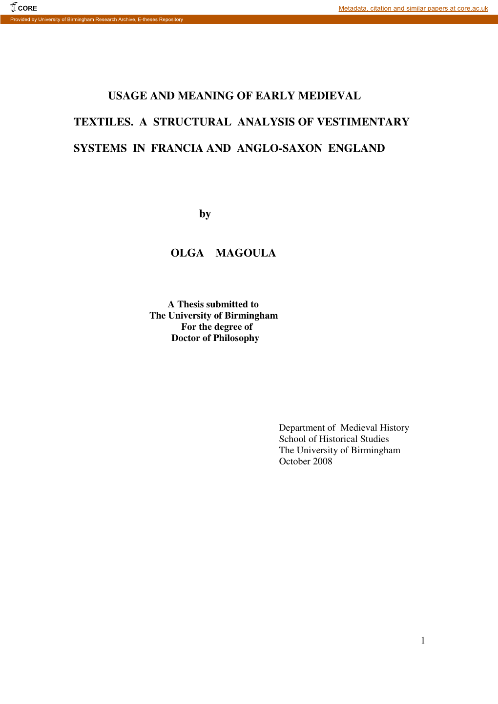 Usage and Meaning of Early Medieval Textiles. a Structural Analysis of Vestimentary Systems in Francia and Anglo-Saxon England