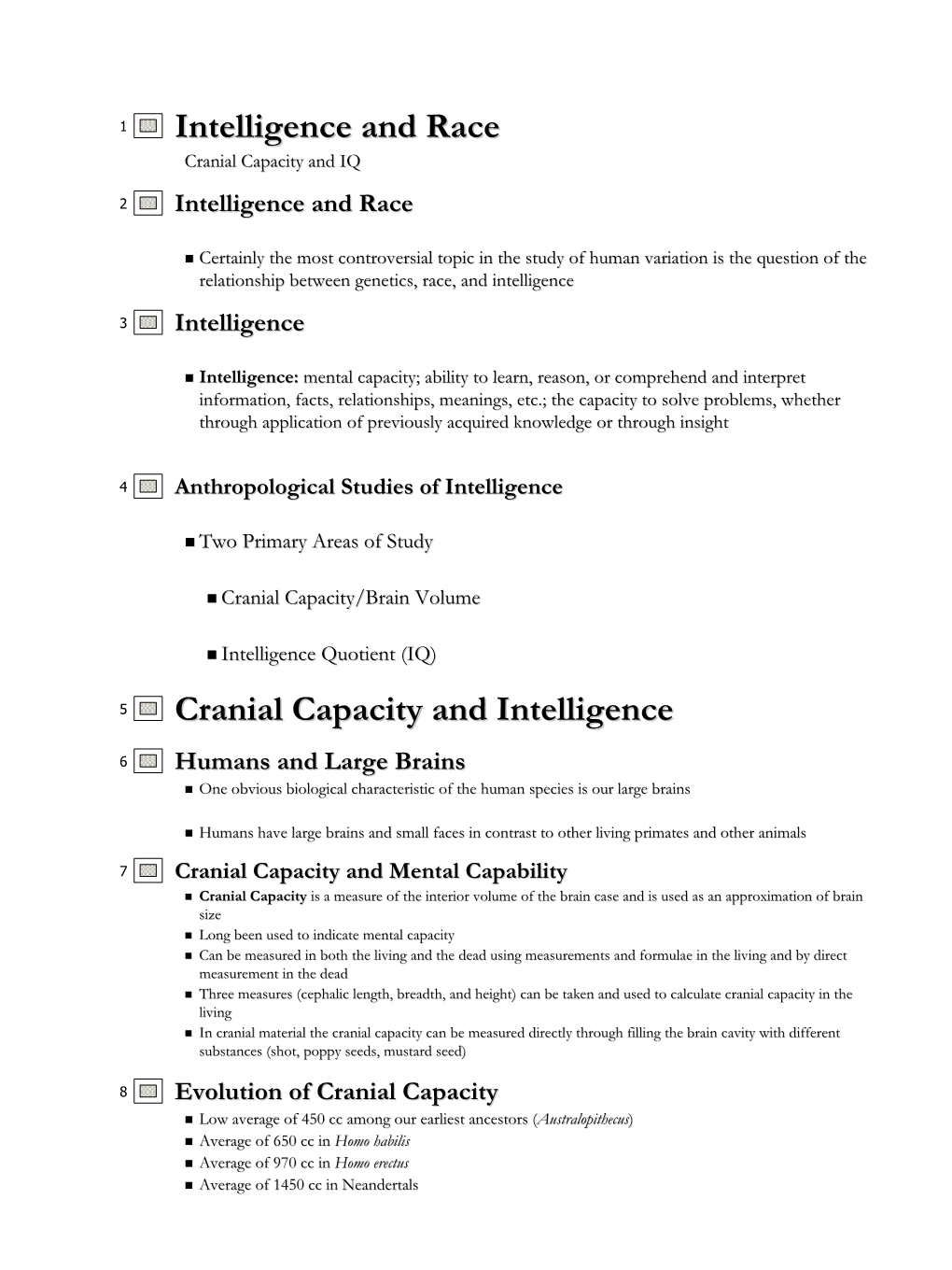 Intelligence and Race Cranial Capacity and Intelligence