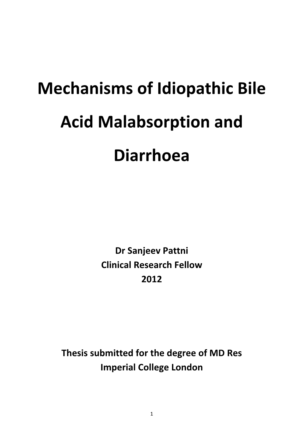 Mechanisms of Idiopathic Bile Acid Malabsorption and Diarrhoea