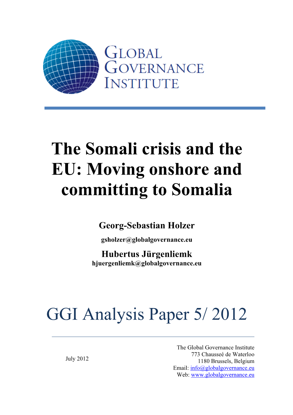 The Somali Crisis and the EU: Moving Onshore and Committing to Somalia
