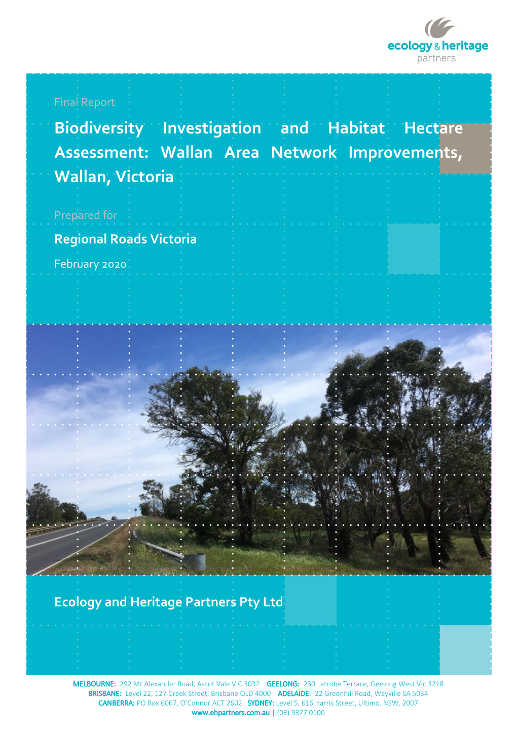 Biodiversity Investigation and Habitat Hectare Assessment: Wallan Area Network Improvements, Wallan, Victoria