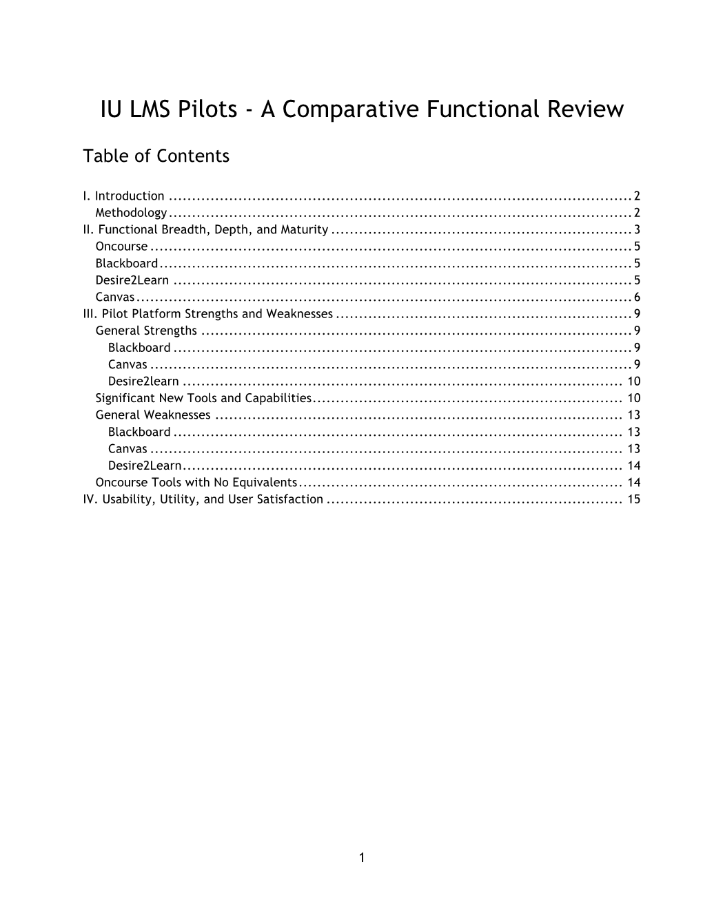 IU LMS Pilots - a Comparative Functional Review