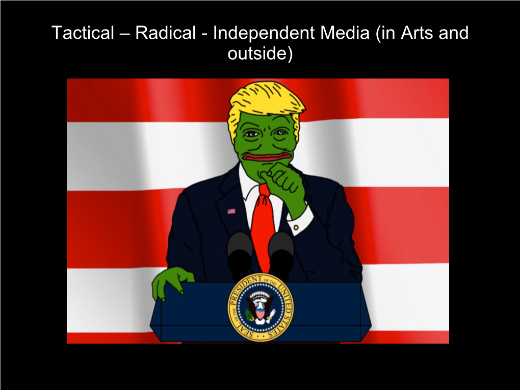 Tactical Media –Taktická Média