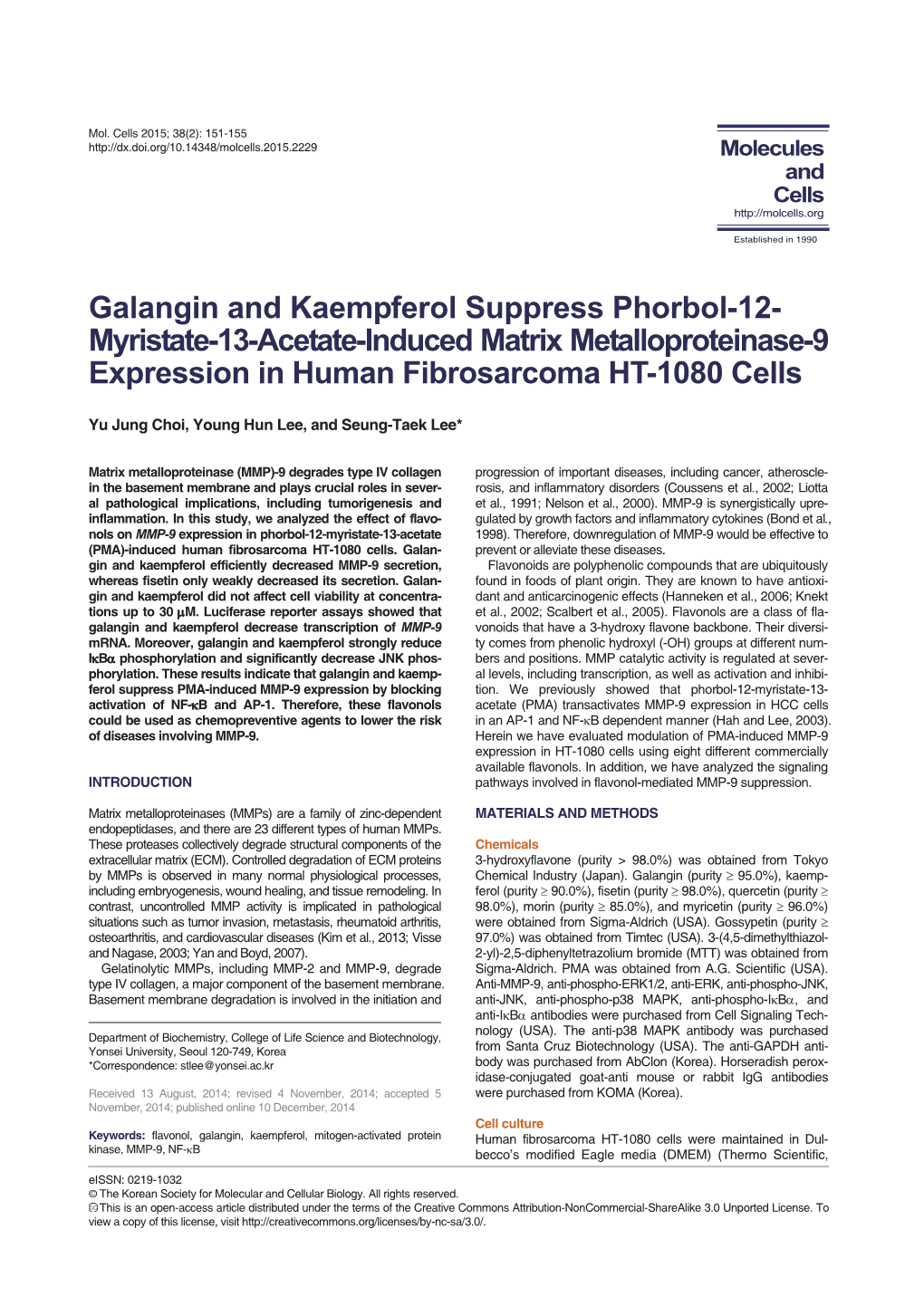 Galangin and Kaempferol Suppress Phorbol-12- Myristate-13-Acetate-Induced Matrix Metalloproteinase-9 Expression in Human Fibrosarcoma HT-1080 Cells