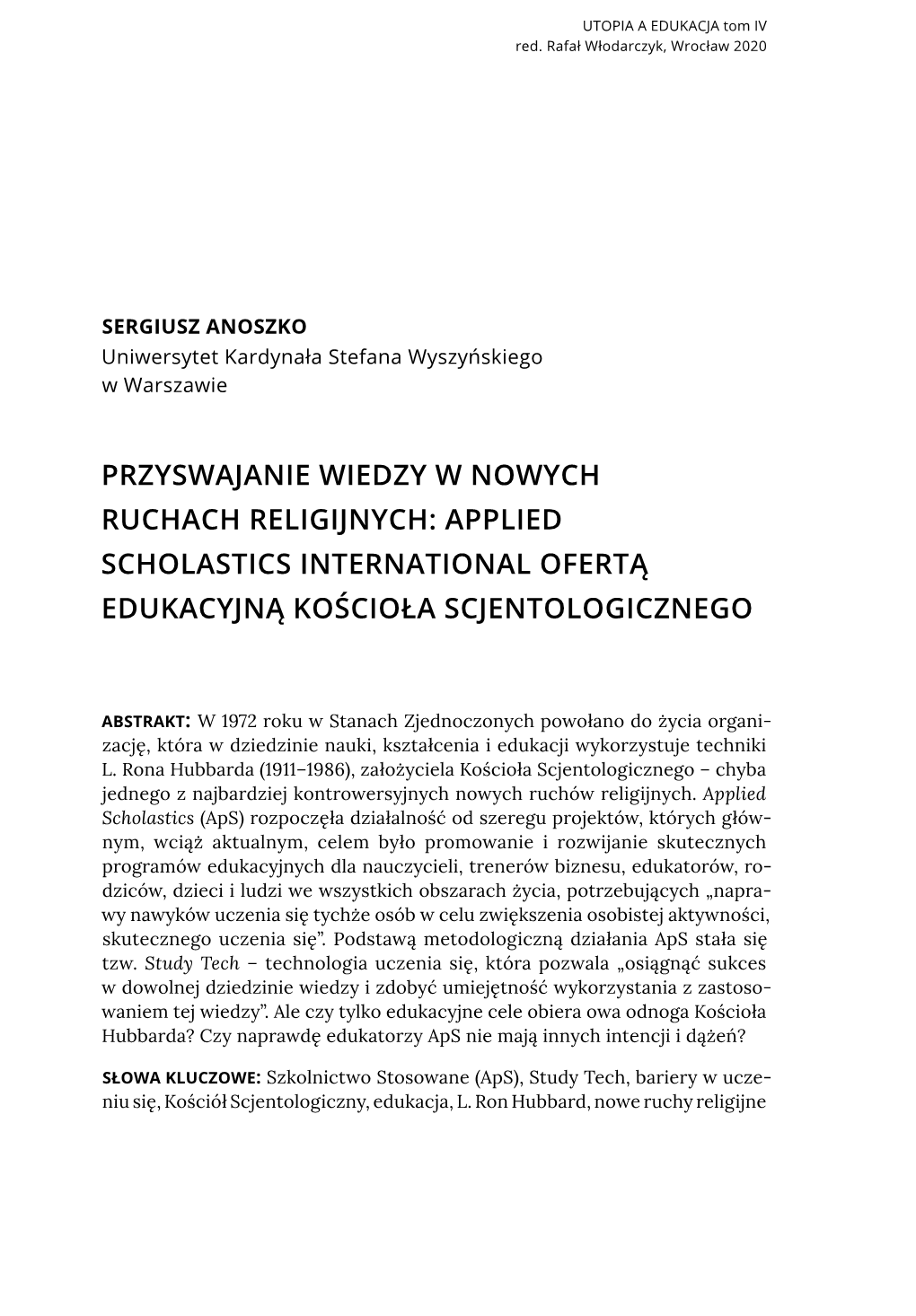 Przyswajanie Wiedzy W Nowych Ruchach Religijnych: Applied Scholastics International Ofertą Edukacyjną Kościoła Scjentologicznego