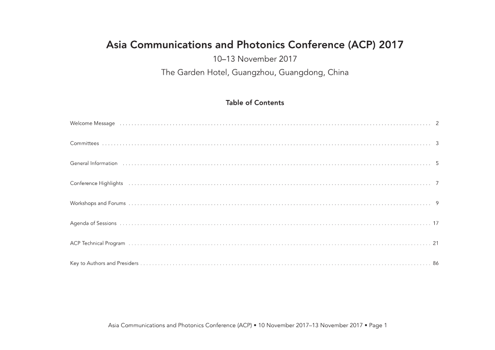 Asia Communications and Photonics Conference (ACP) 2017 10–13 November 2017 the Garden Hotel, Guangzhou, Guangdong, China