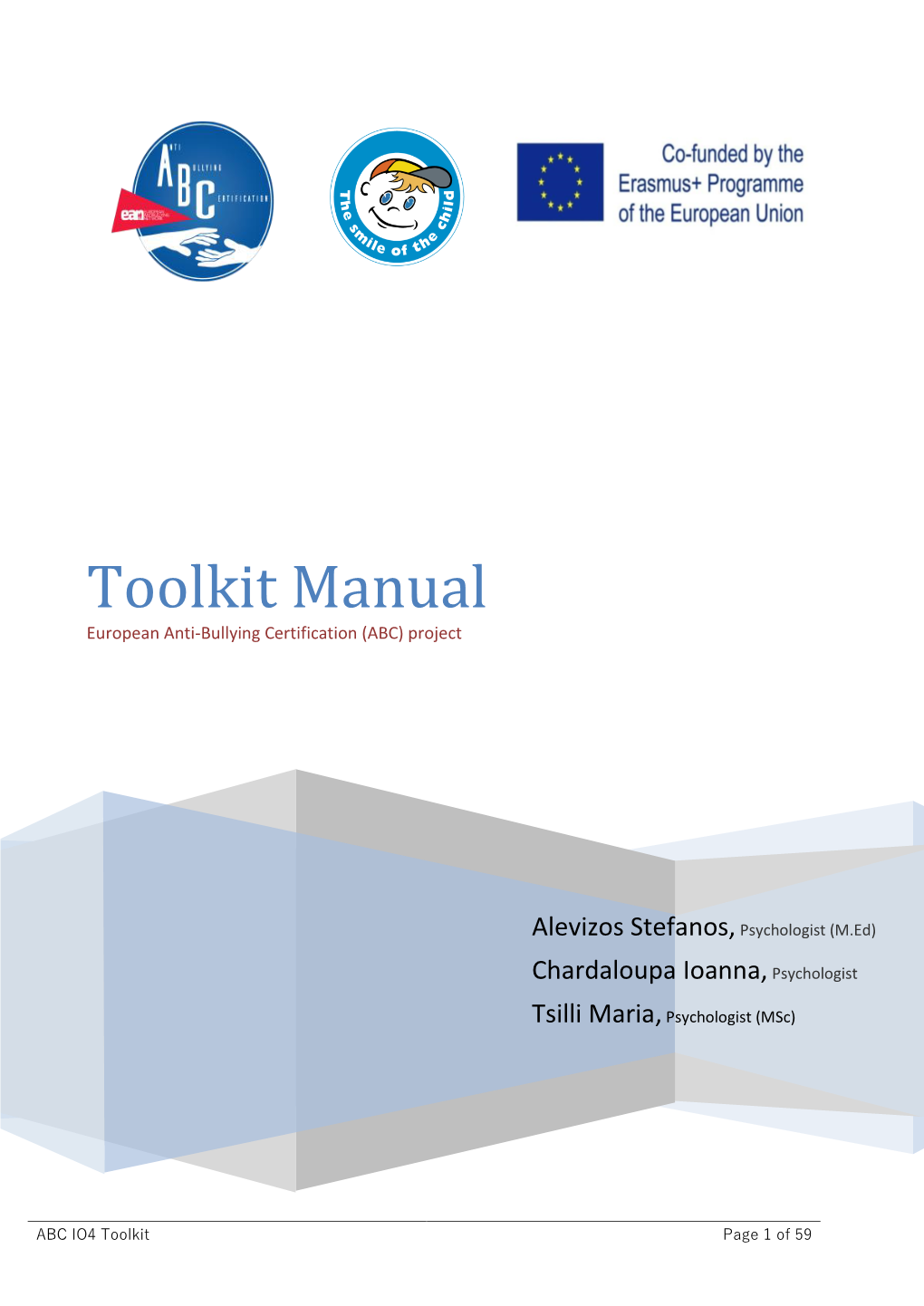 Toolkit Manual European Anti-Bullying Certification (ABC) Project