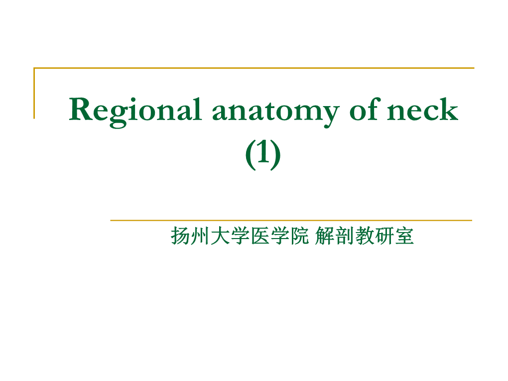 Regional Anatomy of Neck (1)