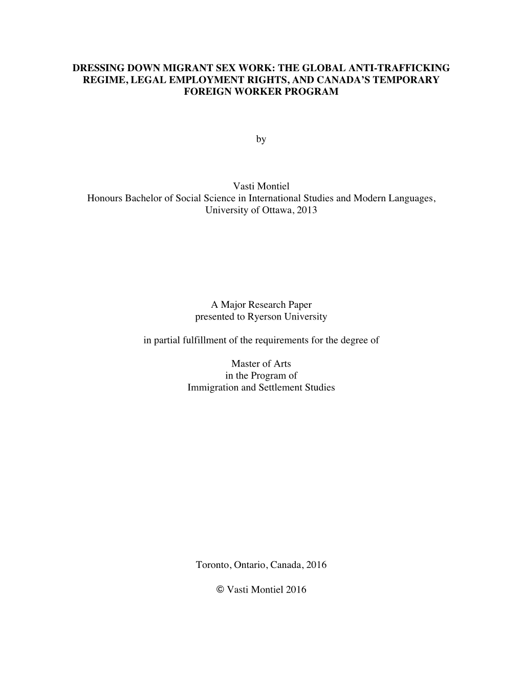 Dressing Down Migrant Sex Work: the Global Anti-Trafficking Regime, Legal Employment Rights, and Canada’S Temporary Foreign Worker Program