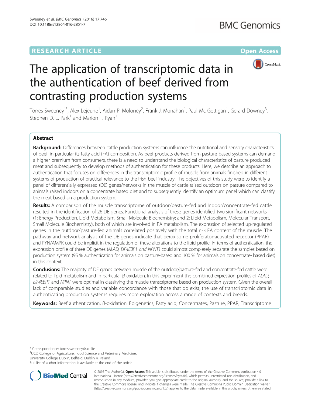 The Application of Transcriptomic Data in the Authentication of Beef Derived from Contrasting Production Systems Torres Sweeney1*, Alex Lejeune1, Aidan P