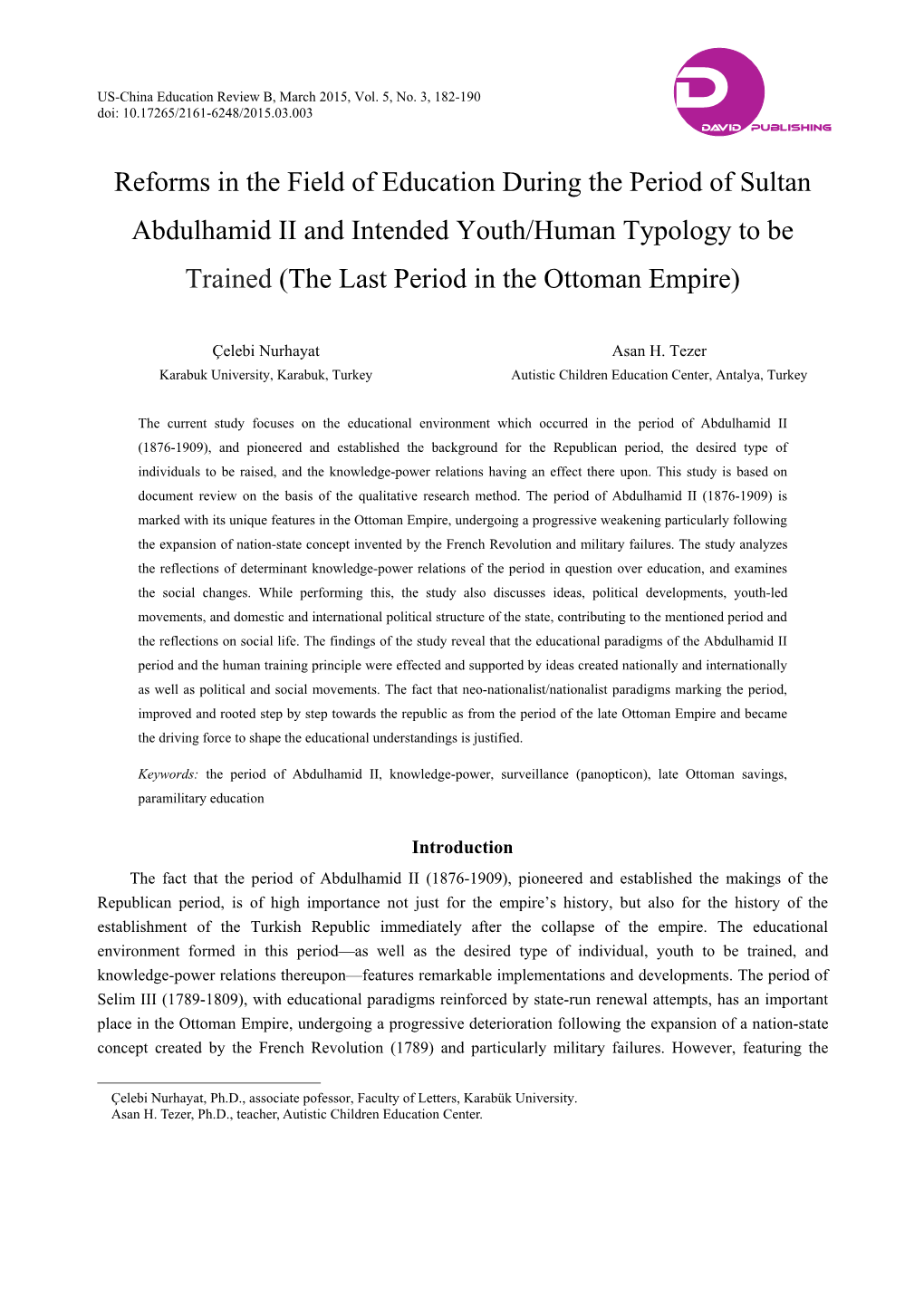 Reforms in the Field of Education During the Period of Sultan Abdulhamid II and Intended Youth/Human Typology to Be Trained (The Last Period in the Ottoman Empire)