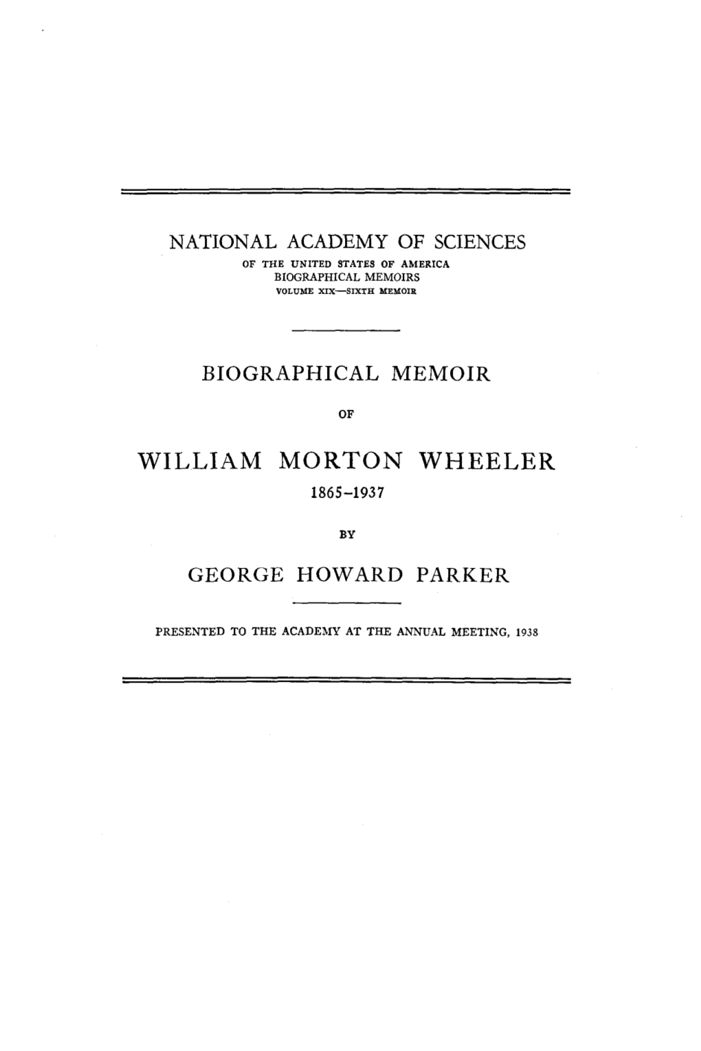 Biographical Memoir of William Morton Wheeler