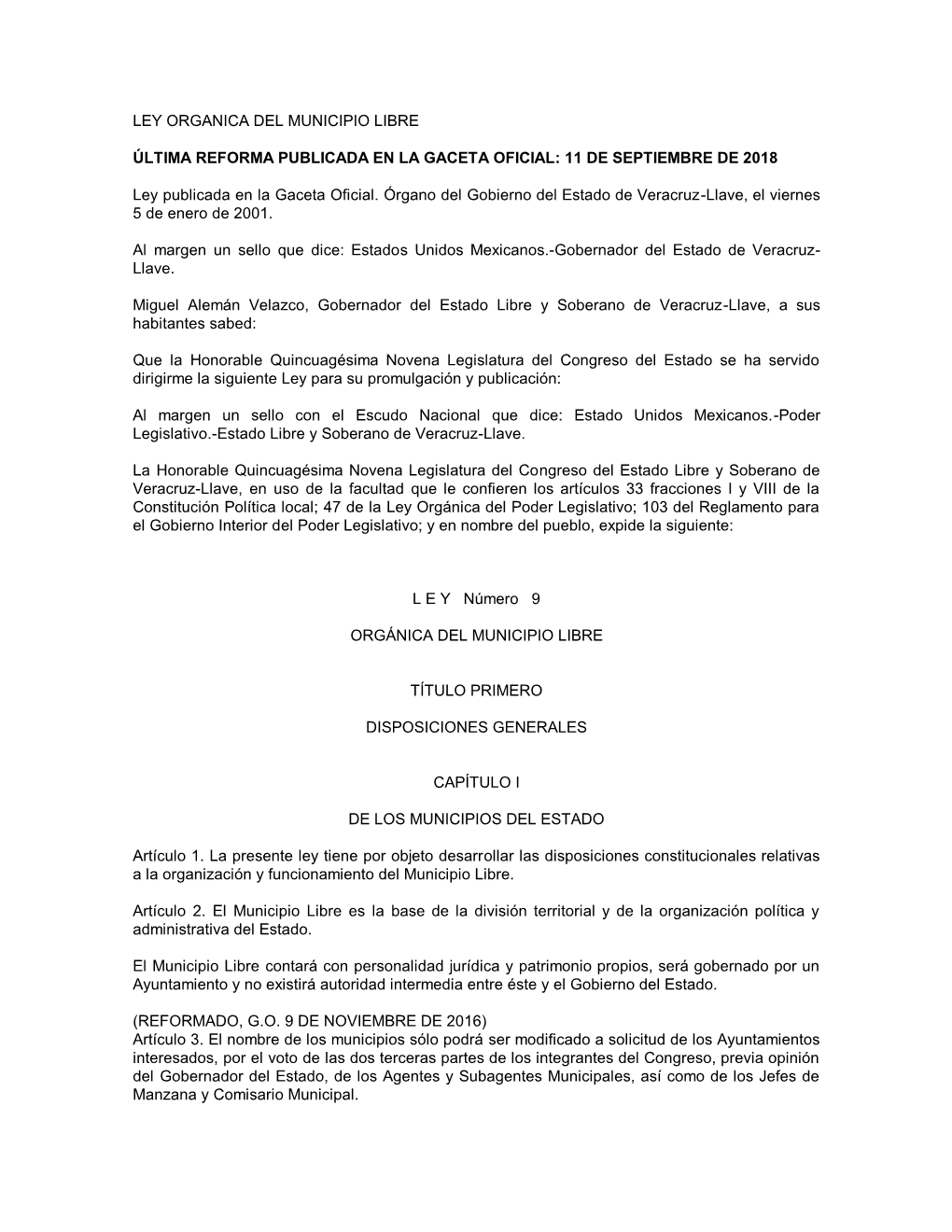 Ley Orgánica Del Municipio Libre, Promulgada El Nueve De Febrero De Mil Novecientos Ochenta Y Cuatro