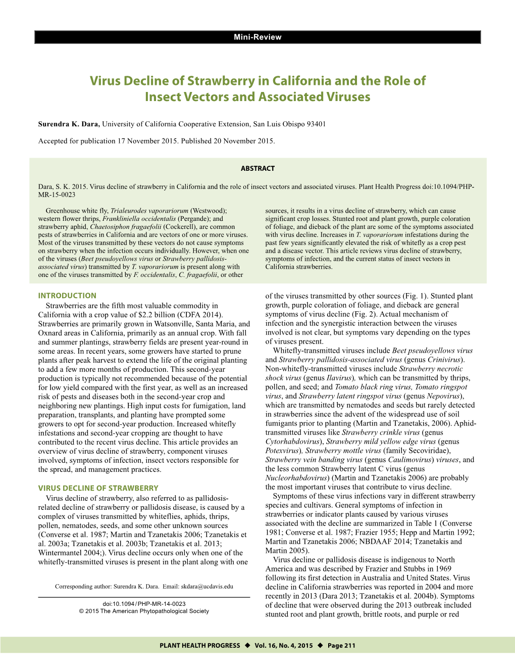 Virus Decline of Strawberry in California and the Role of Insect Vectors and Associated Viruses