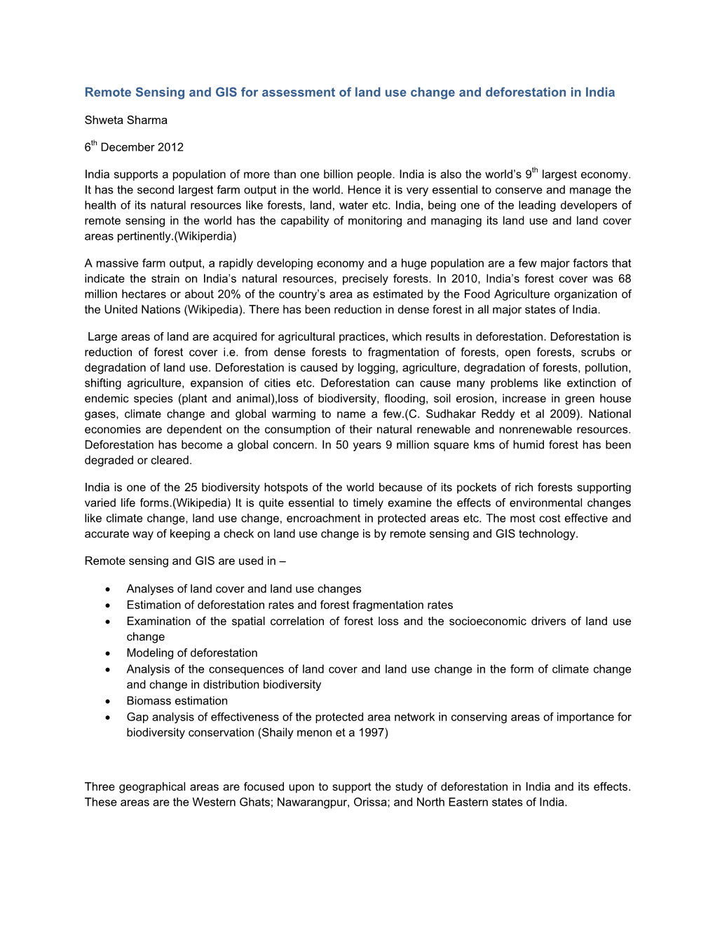 Remote Sensing and GIS for Assessment of Land Use Change and Deforestation in India