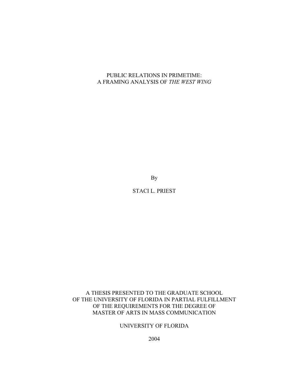 Public Relations in Primetime: a Framing Analysis of the West Wing