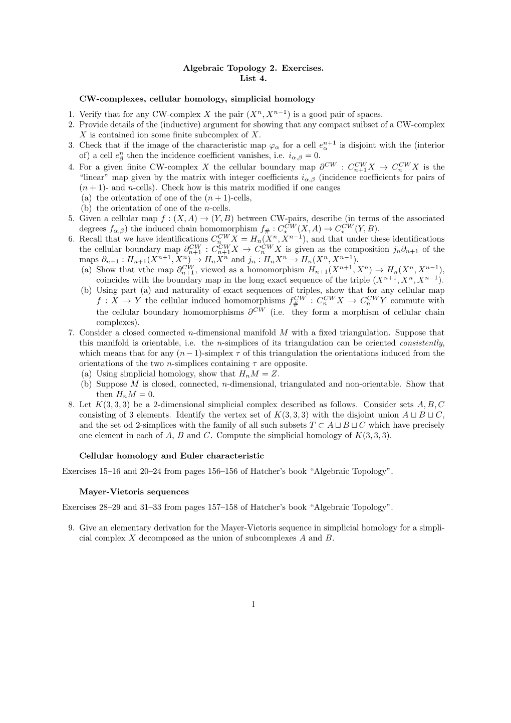 Algebraic Topology 2. Exercises. List 4. CW-Complexes, Cellular