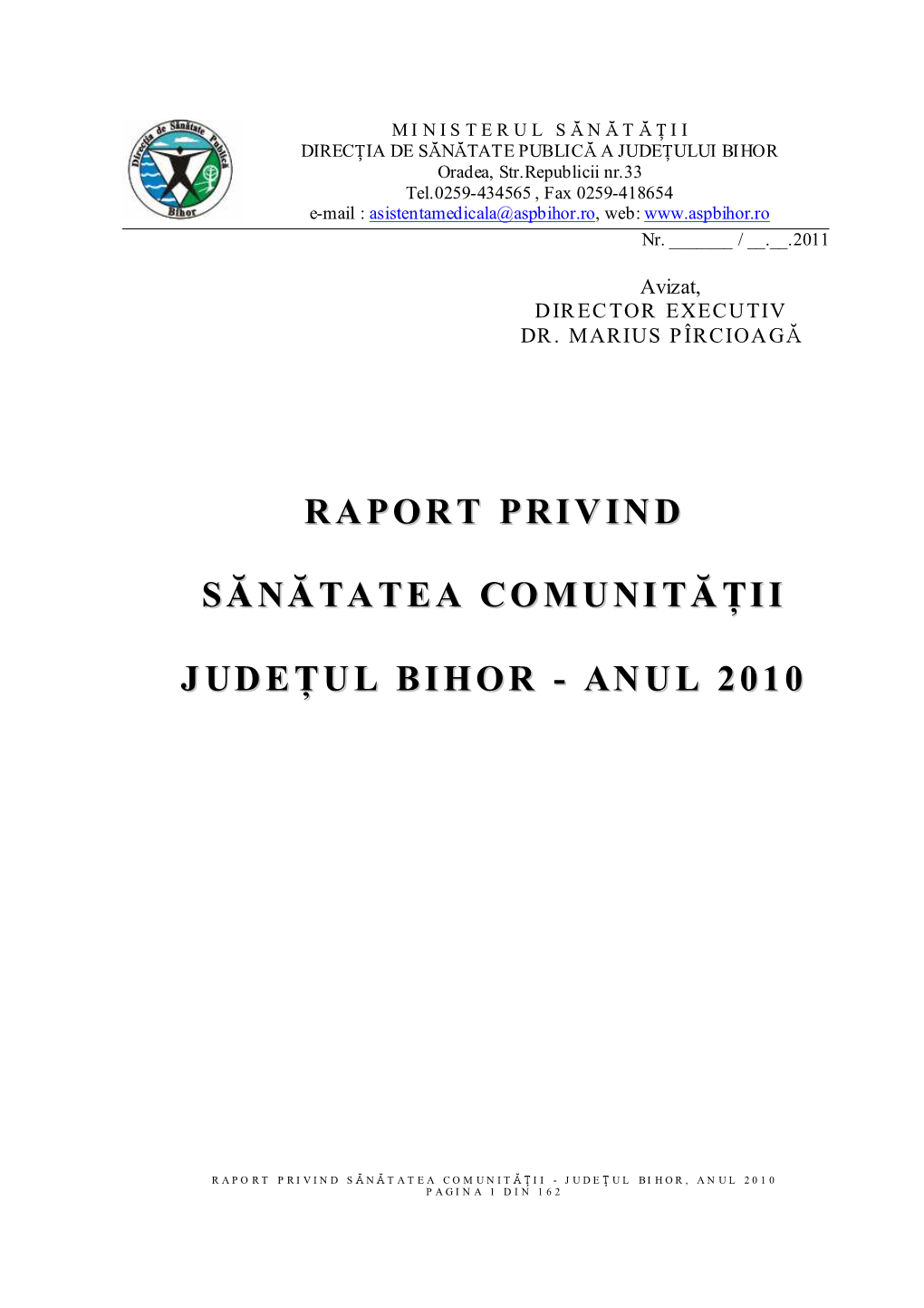 Raport Privind Sănătatea Comunit Ăţii Jude Ţul Bihor