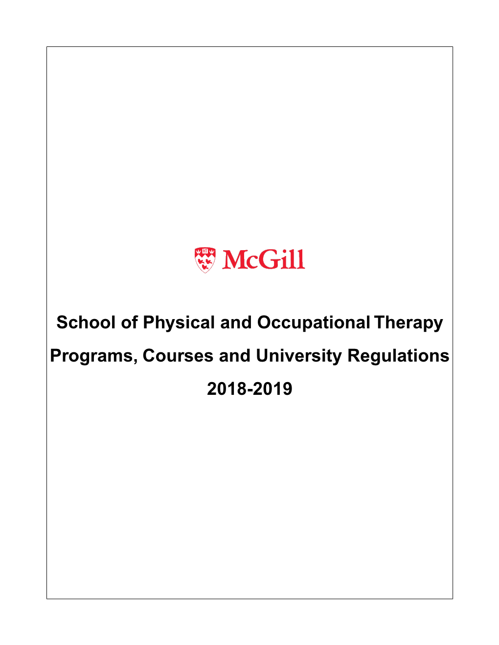 School of Physical and Occupational Therapy Programs, Courses and University Regulations 2018-2019